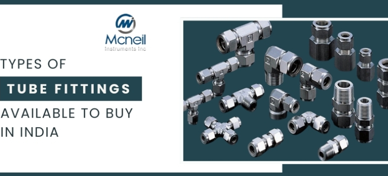 Types of Tube Fittings Available to buy in India 