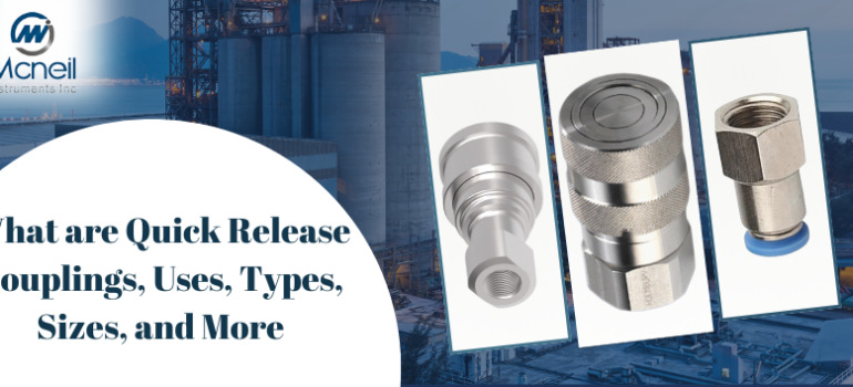 What are Quick Release Couplings, Uses, Types, Sizes, and More