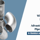 What is Buttweld Pipe Fittings and Advantages of Butt Weld Pipe Fittings using in Chemical and Petrochemical Industries