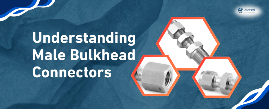 Male Bulkhead Connectors